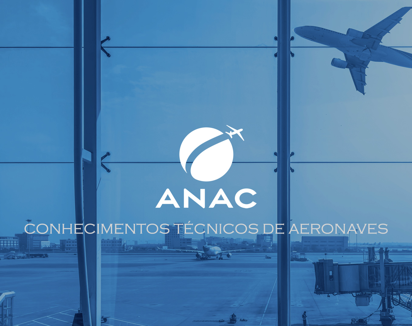 Preparatório Banca da ANAC - Piloto Privado: Conhecimento Técnicos de Aeronaves e Motores